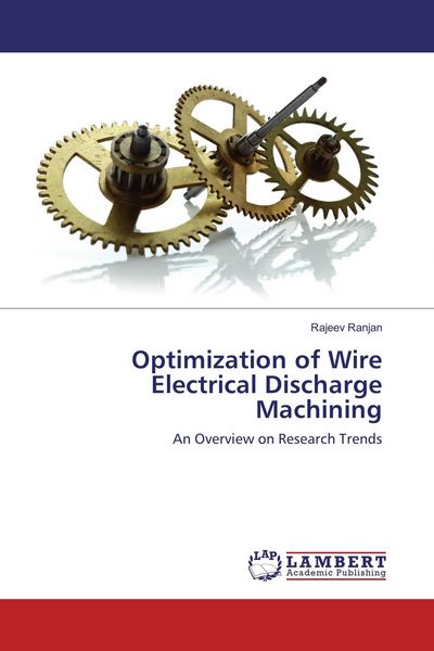 Produktbild: Optimization of Wire Electrical Discharge Machining