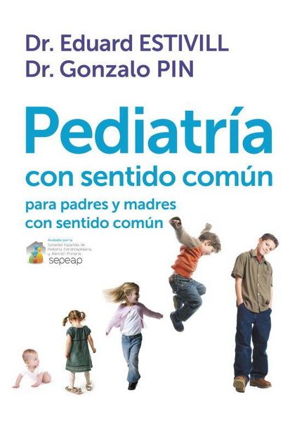 Produktbild: Pediatr&iacute;a con sentido com&uacute;n para padres