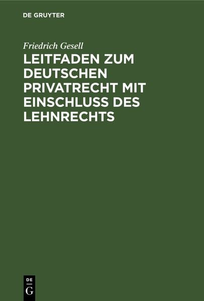Produktbild: Leitfaden zum deutschen Privatrecht mit Einschlu&szlig; des Lehnrechts