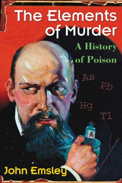 Produktbild: The Elements of Murder: A History of Poison