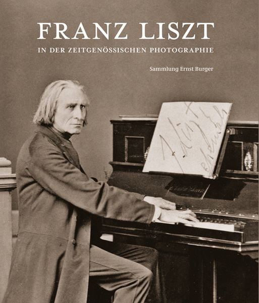 Produktbild: Franz Liszt in der zeitgen&ouml;ssischen Photographie