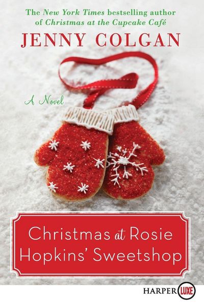 Christmas at Rosie Hopkins' Sweetshop LP, Taschenbuch von Jenny Colgan, Harper Collins (US), 9780062944740