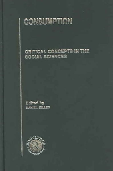 Produktbild: Consumption: Critical Concepts in the Social Sciences