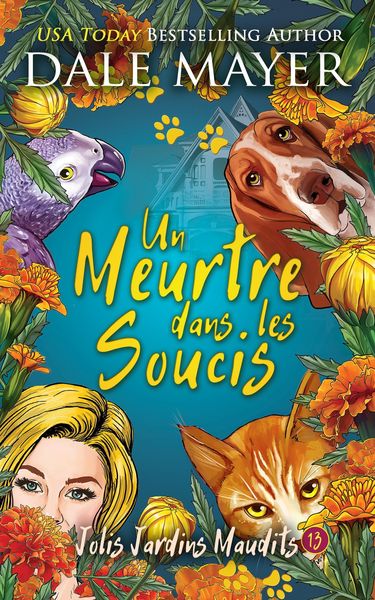 Produktbild: Un meurtre dans les soucis (Jolis Jardins Maudits, #13)