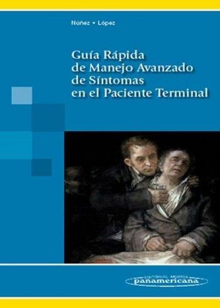 Produktbild: Gu&iacute;a r&aacute;pida de manejo avanzado de s&iacute;ntomas en el paciente terminal