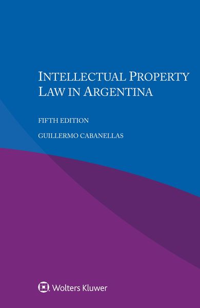 Produktbild: Intellectual Property Law in Argentina