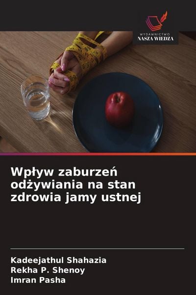 Produktbild: Wp&iquest;yw zaburze&iquest; od&iquest;ywiania na stan zdrowia jamy ustnej