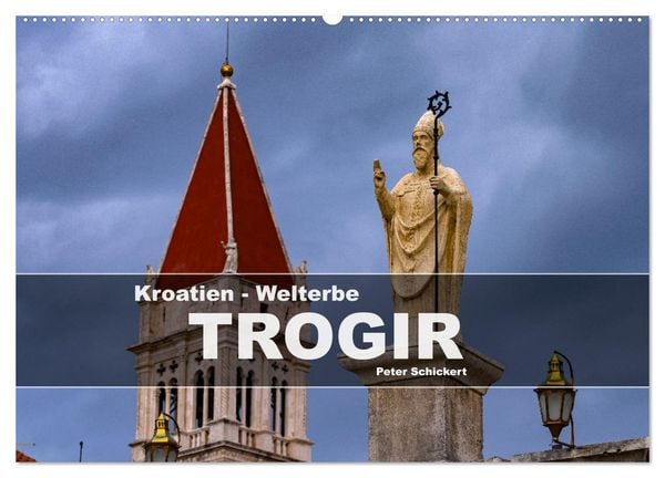 Produktbild: Kroatien - Welterbe Trogir (Wandkalender 2026 DIN A2 quer), CALVENDO Monatskalender
