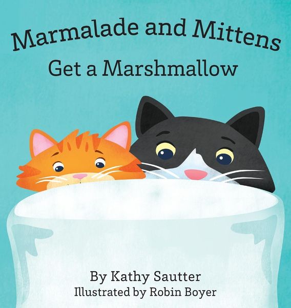Produktbild: Marmalade and Mittens Get a Marshmallow