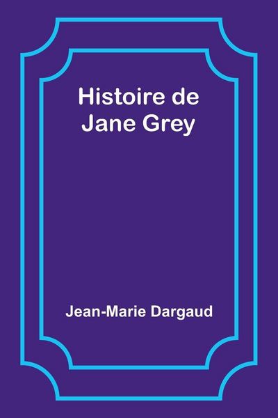 Produktbild: Histoire de Jane Grey