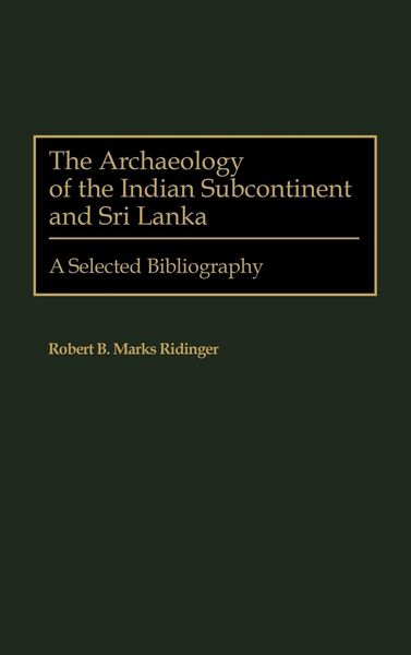 Produktbild: The Archaeology of the Indian Subcontinent and Sri Lanka
