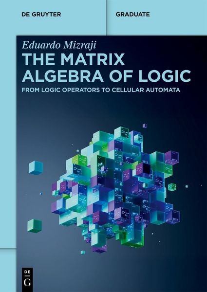 Produktbild: The Matrix Algebra of Logic
