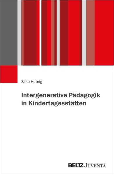 Produktbild: Intergenerative P&auml;dagogik in Kindertagesst&auml;tten