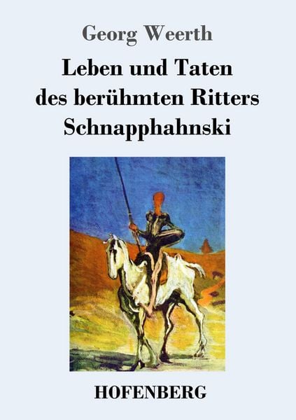 Produktbild: Leben und Taten des ber&uuml;hmten Ritters Schnapphahnski