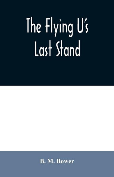 Produktbild: The Flying U's Last Stand
