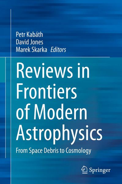 Produktbild: Reviews in Frontiers of Modern Astrophysics