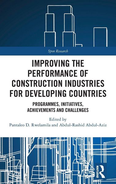 Produktbild: Improving the Performance of Construction Industries for Developing Countries