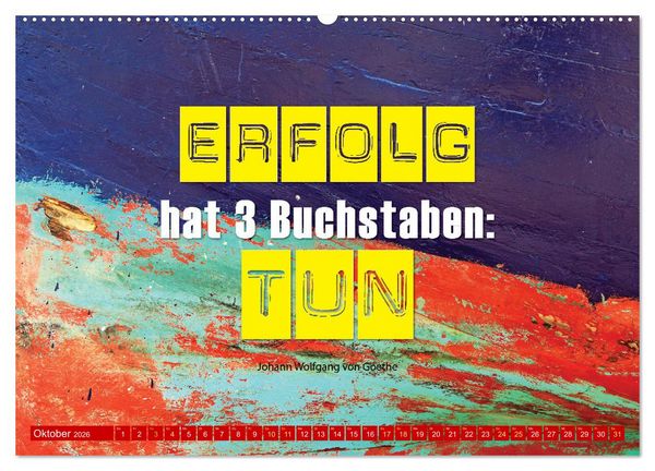 Produktbild: Erfolg hat 3 Buchstaben TUN (hochwertiger Premium Wandkalender 2026 DIN A2 quer), Kunstdruck in Hochglanz