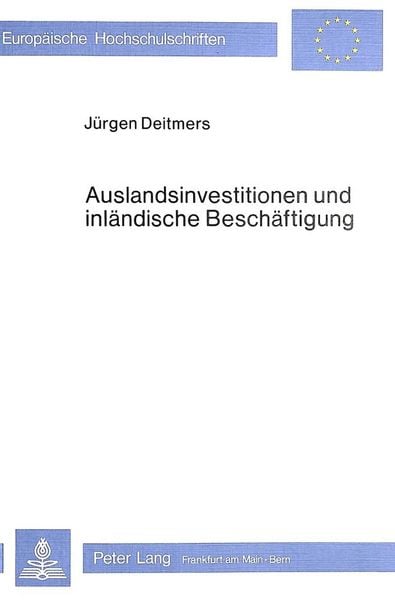 Produktbild: Auslandsinvestitionen und inl&auml;ndische Besch&auml;ftigung