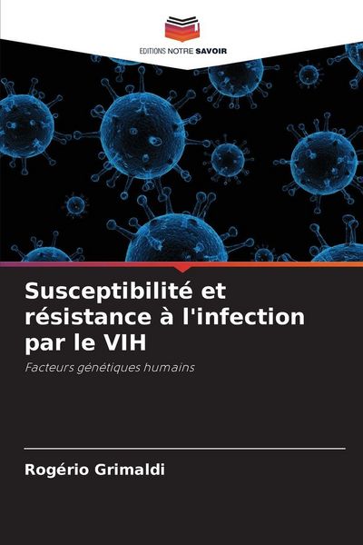 Produktbild: Susceptibilit&eacute; et r&eacute;sistance &agrave; l'infection par le VIH