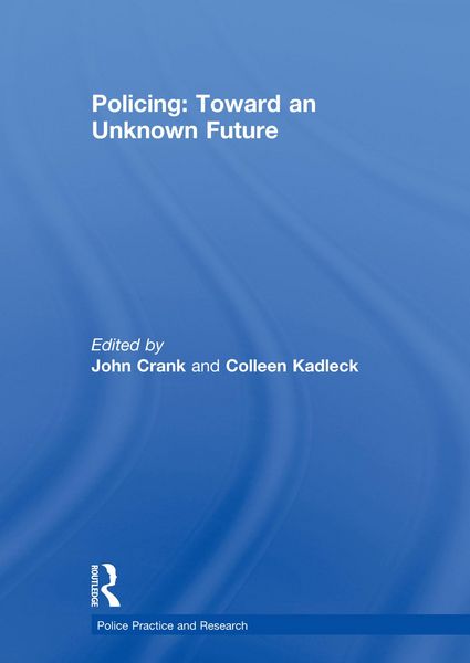 Produktbild: Policing: Toward an Unknown Future