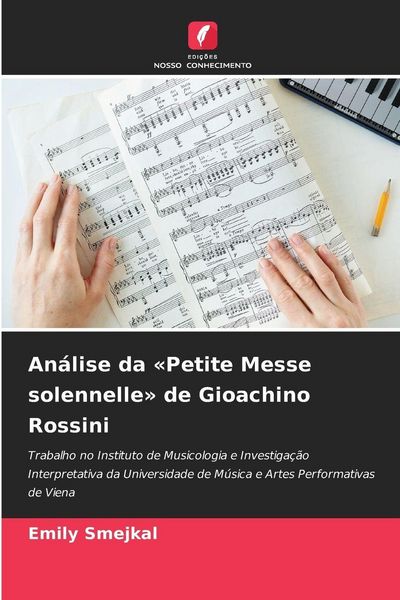 Produktbild: An&aacute;lise da 'Petite Messe solennelle' de Gioachino Rossini