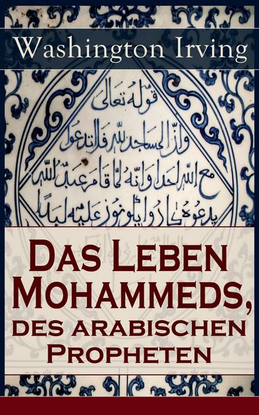 Produktbild: Das Leben Mohammeds, des arabischen Propheten