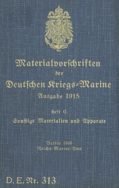 Produktbild: D.E.Nr. 313 Materialvorschriften der Deutschen Kriegs-Marine Heft G