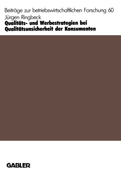 Produktbild: Qualit&auml;ts- und Werbestrategien bei Qualit&auml;tsunsicherheit der Konsumenten