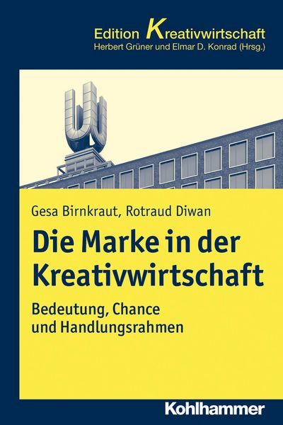 Produktbild: Die Marke in der Kreativwirtschaft