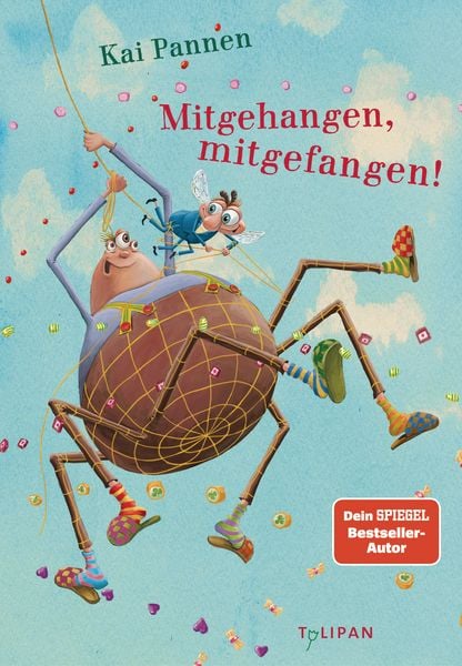 Mitgehangen, mitgefangen!, Gebundene Ausgabe von Kai Pannen, Tulipan, 978-3-86429-405-1