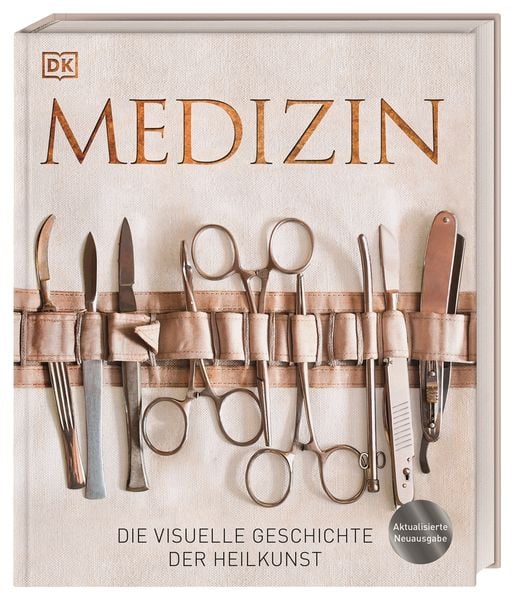 Medizin, Gebundene Ausgabe von Steve Parker, DK Verlag Dorling Kindersley, 978-3-8310-4321-7