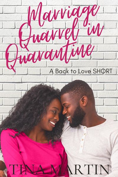 Marriage Quarrel in Quarantine (Back to Love, #1)