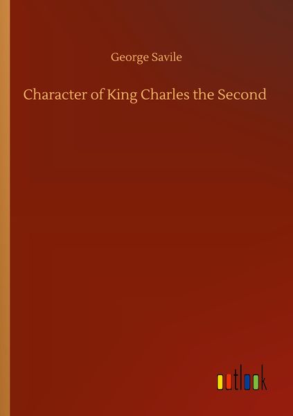 Produktbild: Character of King Charles the Second