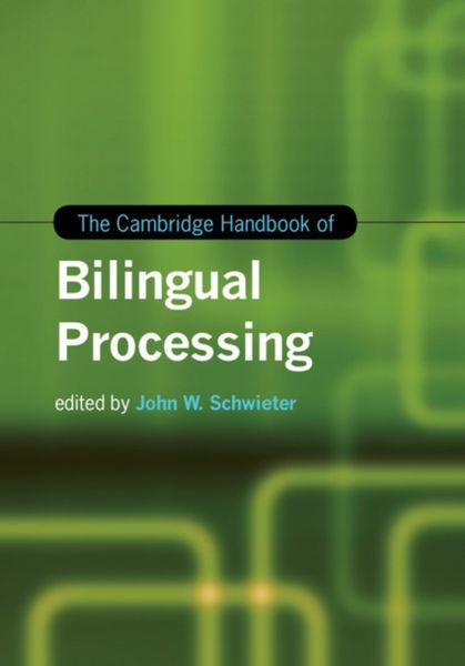 Produktbild: The Cambridge Handbook of Bilingual Processing