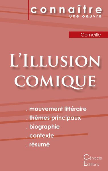 Produktbild: Fiche de lecture L'Illusion comique de Pierre Corneille (Analyse litt&eacute;raire de r&eacute;f&eacute;rence et r&eacute;sum&eacute; complet)