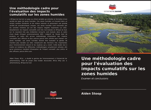 Produktbild: Une m&eacute;thodologie cadre pour l'&eacute;valuation des impacts cumulatifs sur les zones humides