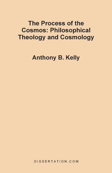 Produktbild: The Process of the Cosmos: Philosophical and Theology and Cosmology