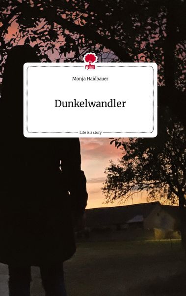 Produktbild: Dunkelwandler. Life is a Story - story.one