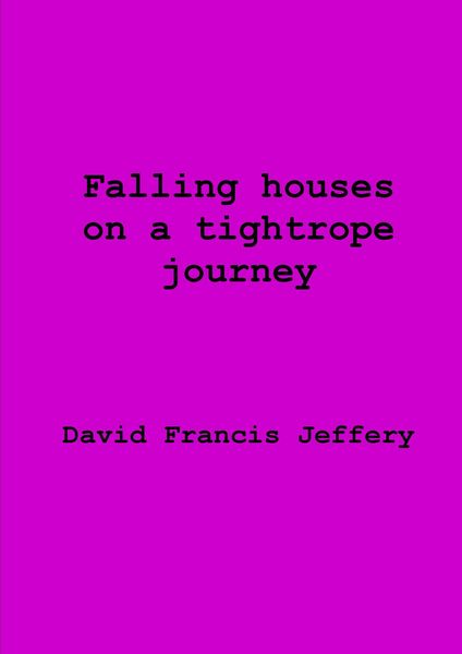 Produktbild: Falling Houses On A Tightrope Journey
