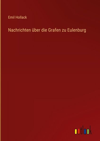Produktbild: Nachrichten &uuml;ber die Grafen zu Eulenburg