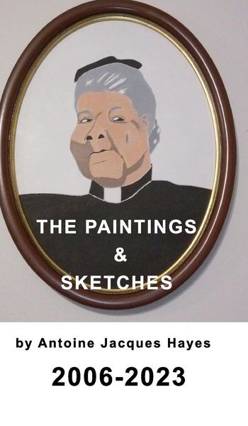 Produktbild: The Paintings and Sketches by Antoine Jacques Hayes 2006-2023