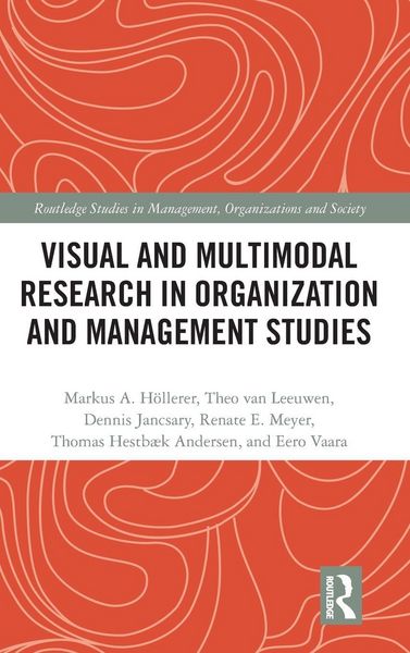 Produktbild: Visual and Multimodal Research in Organization and Management Studies