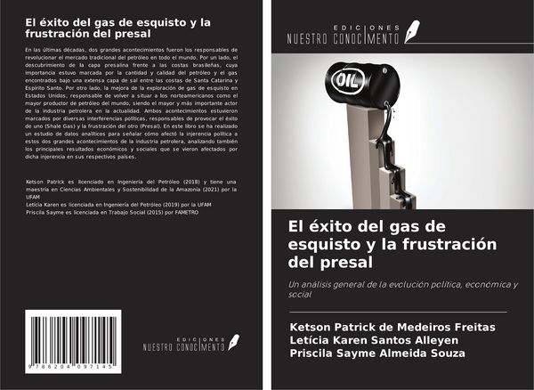 Produktbild: El &eacute;xito del gas de esquisto y la frustraci&oacute;n del presal