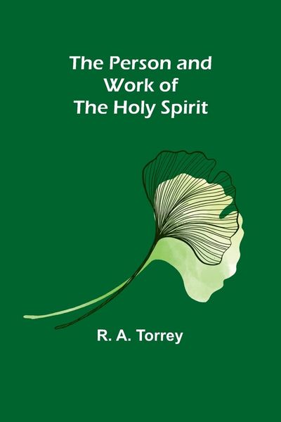 Produktbild: The Person and Work of The Holy Spirit