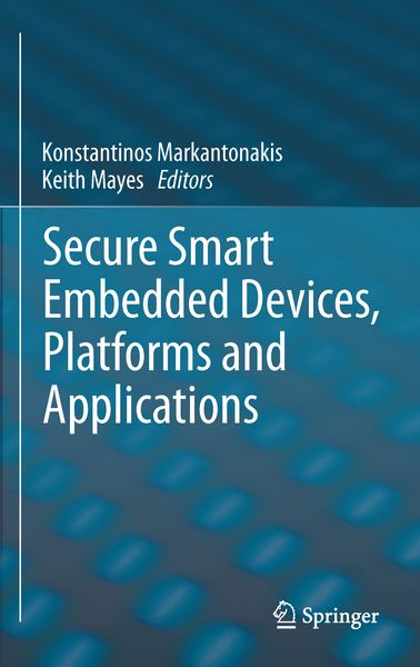 Produktbild: Secure Smart Embedded Devices, Platforms and Applications