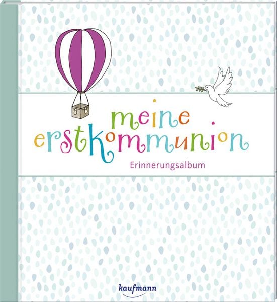 Meine Erstkommunion, Sonstige von Georg Lehmacher,Renate Lehmacher, Kaufmann, Ernst, 978-3-7806-6567-6
