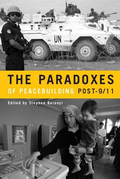 Produktbild: The Paradoxes of Peacebuilding Post-9/11