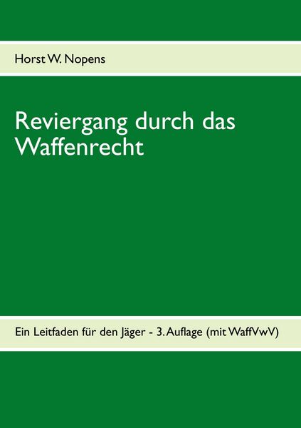 Produktbild: Reviergang durch das Waffenrecht