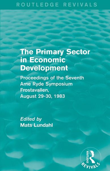 Produktbild: The Primary Sector in Economic Development (Routledge Revivals)